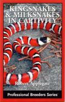 Kingsnakes & Milksnakes in Captivity